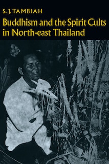 Front cover_Buddhism and the Spirit Cults in North-East Thailand