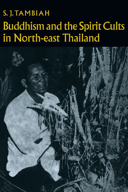 Front cover_Buddhism and the Spirit Cults in North-East Thailand