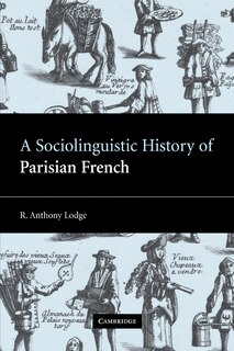 Couverture_A Sociolinguistic History of Parisian French