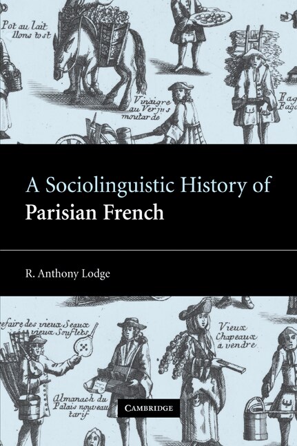 Couverture_A Sociolinguistic History of Parisian French