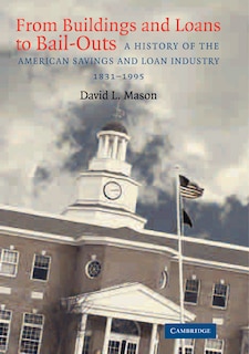 Couverture_From Buildings and Loans to Bail-Outs