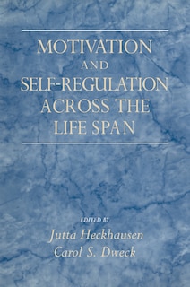 Front cover_Motivation and Self-Regulation across the Life Span