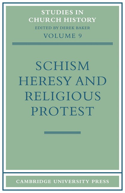 Front cover_Schism, Heresy and Religious Protest