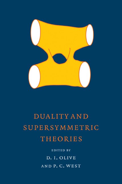 Front cover_Duality and Supersymmetric Theories