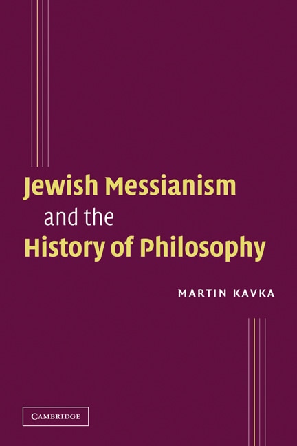 Front cover_Jewish Messianism and the History of Philosophy