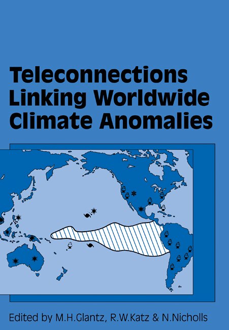 Front cover_Teleconnections Linking Worldwide Climate Anomalies