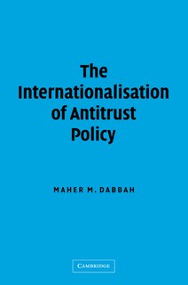 Couverture_The Internationalisation of Antitrust Policy