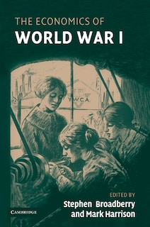 Front cover_The Economics of World War I