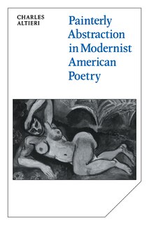Front cover_Painterly Abstraction in Modernist American Poetry
