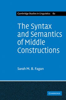 Front cover_The Syntax and Semantics of Middle Constructions