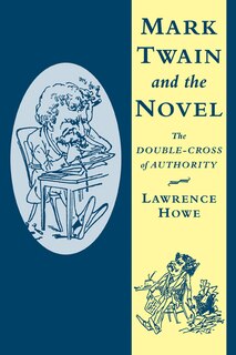 Front cover_Mark Twain and the Novel