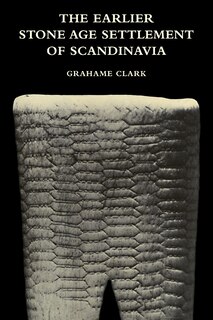 Front cover_The Earlier Stone Age Settlement of Scandinavia
