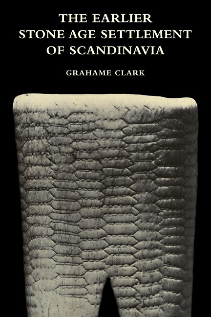 Front cover_The Earlier Stone Age Settlement of Scandinavia