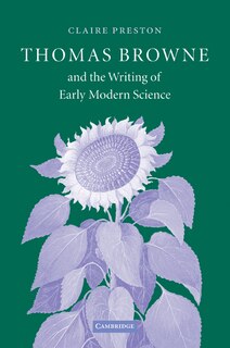 Couverture_Thomas Browne and the Writing of Early Modern Science