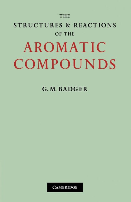 Couverture_The Structures and Reactions of the Aromatic Compounds