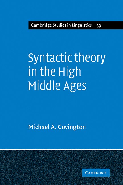 Front cover_Syntactic Theory in the High Middle Ages