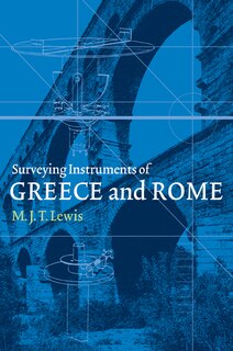 Front cover_Surveying Instruments of Greece and Rome