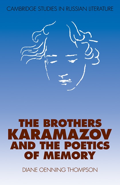 Front cover_The Brothers Karamazov and the Poetics of Memory