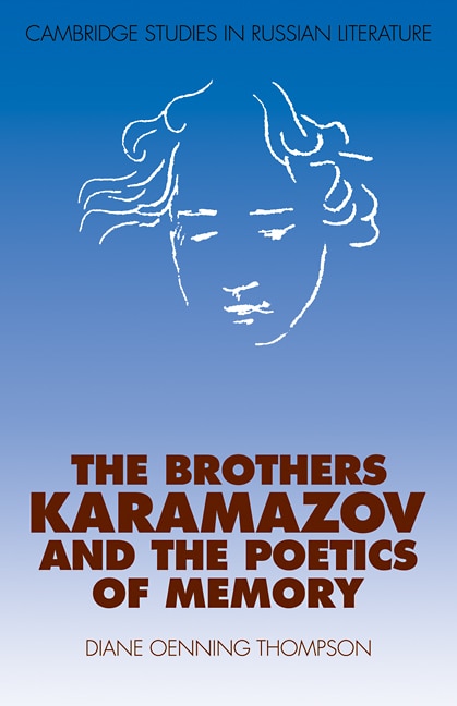 The Brothers Karamazov and the Poetics of Memory