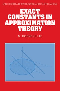 Couverture_Exact Constants in Approximation Theory