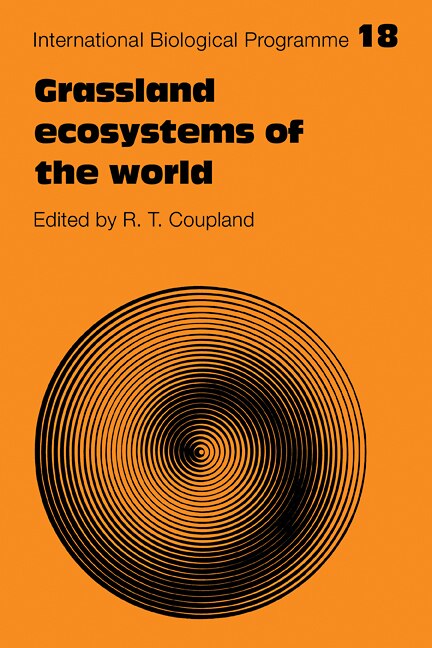 Front cover_Grassland Ecosystems of the World: Analysis of Grasslands and their Uses