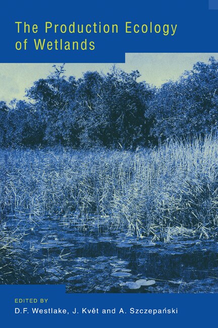 Front cover_The Production Ecology of Wetlands