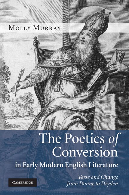 Front cover_The Poetics of Conversion in Early Modern English Literature