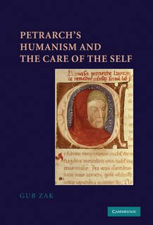 Couverture_Petrarch's Humanism And The Care Of The Self