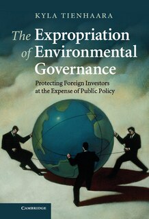 Front cover_The Expropriation of Environmental Governance