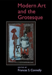 Front cover_Modern Art and the Grotesque