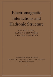 Couverture_Electromagnetic Interactions and Hadronic Structure