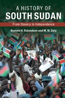 Front cover_A History Of South Sudan