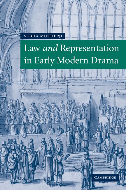 Front cover_Law and Representation in Early Modern Drama