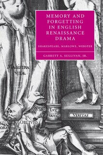 Couverture_Memory and Forgetting in English Renaissance Drama