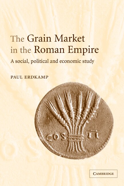 Front cover_The Grain Market in the Roman Empire