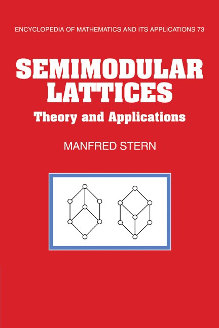 Semimodular Lattices: Theory and Applications