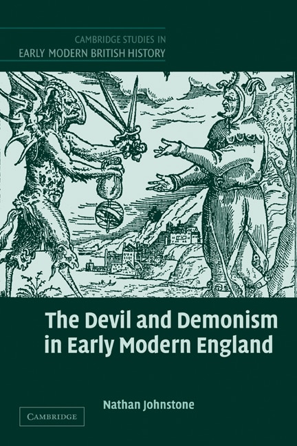 Front cover_The Devil and Demonism in Early Modern England