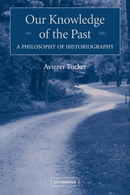 Couverture_Our Knowledge of the Past