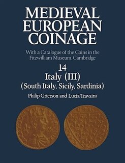 Front cover_Medieval European Coinage: Volume 14, South Italy, Sicily, Sardinia