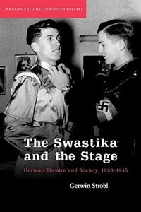 Front cover_The Swastika and the Stage