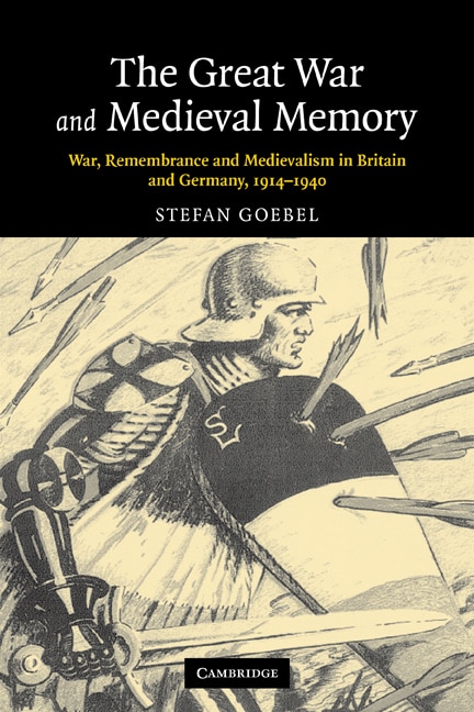 Front cover_The Great War and Medieval Memory