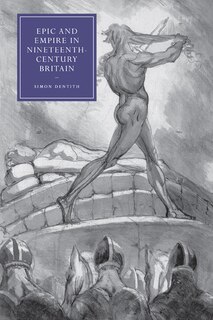 Front cover_Epic and Empire in Nineteenth-Century Britain