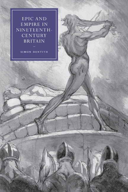 Front cover_Epic and Empire in Nineteenth-Century Britain