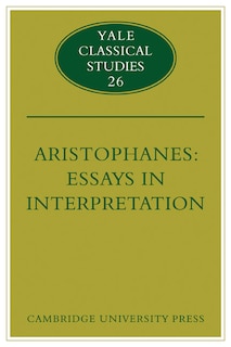 Front cover_Aristophanes: Essays in Interpretation