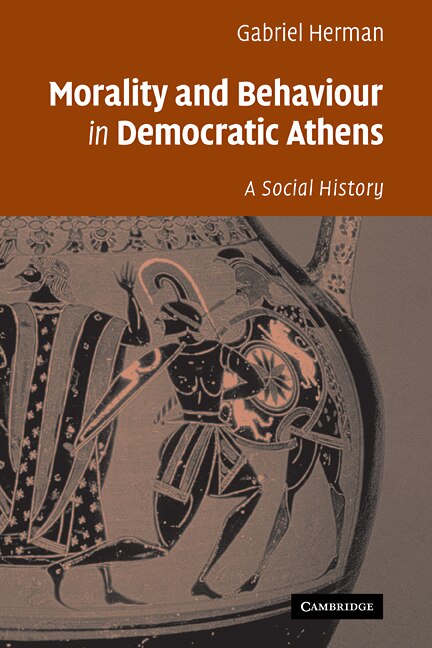 Couverture_Morality and Behaviour in Democratic Athens