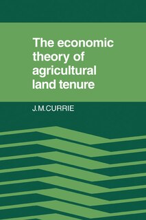 Front cover_The Economic Theory of Agricultural Land Tenure