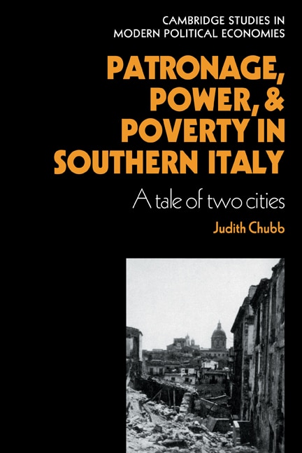 Front cover_Patronage, Power and Poverty in Southern Italy