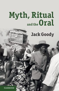 Front cover_Myth, Ritual and the Oral