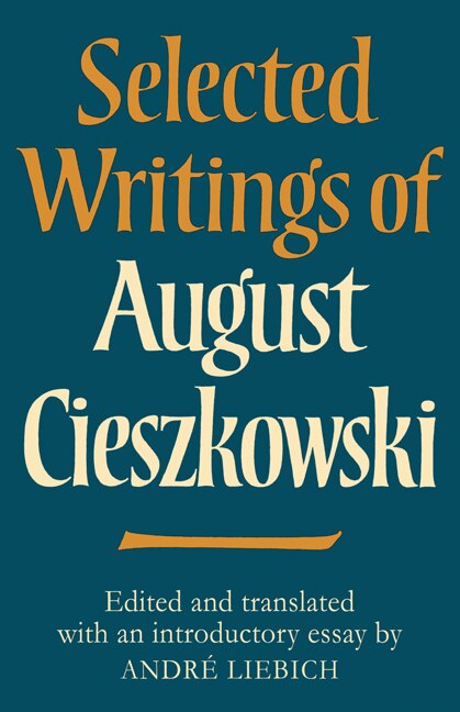 Front cover_Selected Writings of August Cieszkowski