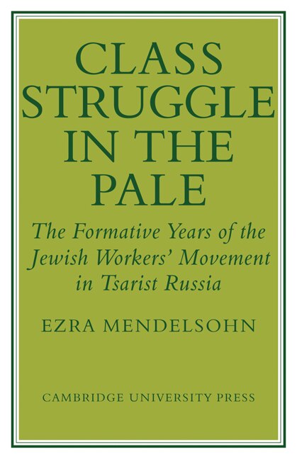 Front cover_Class Struggle in the Pale